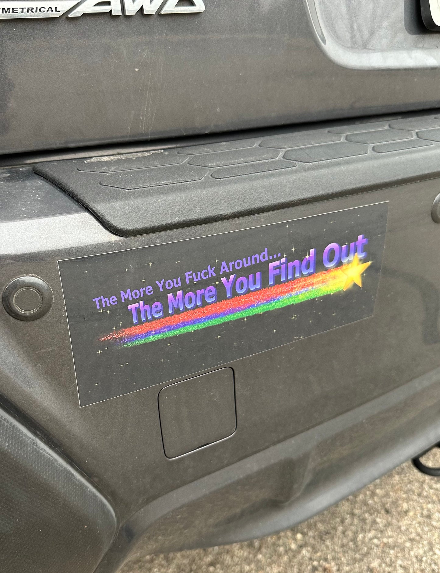 Fuck Around bumper sticker