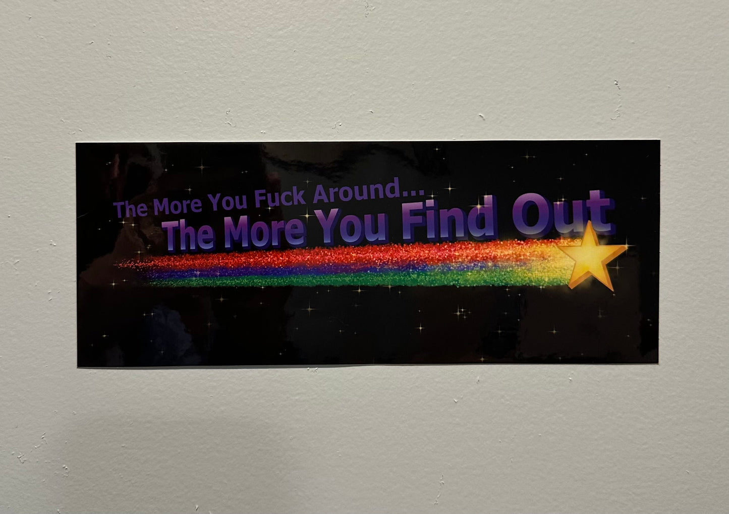 Fuck Around bumper sticker